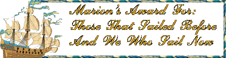 Marion's Award For: Those That Sailed Before And We Who Sail Now